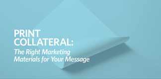 How to use print collateral to promote your small business print collateral