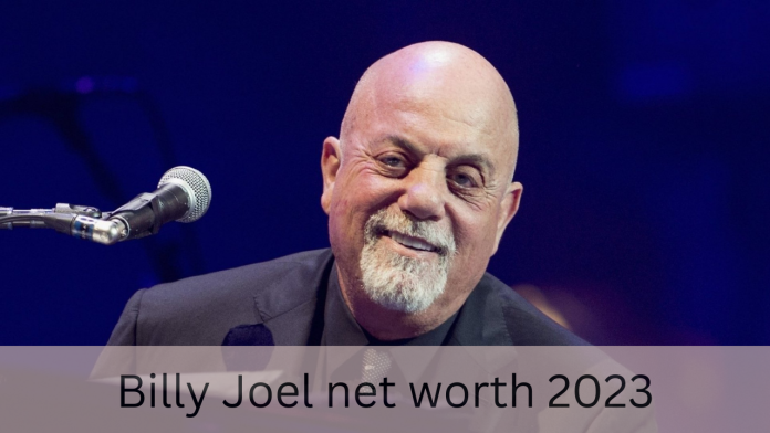 Billy Joel net worth