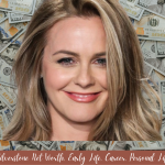Alicia Silverstone Net Worth, Early Life, Career, Personal Life(2024)