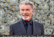 Pierce Brosnan Net Worth, Early Life, Career, Personal Life(2024) Pierce Brosnan’s Net Worth, Early Life, Career, Personal Life(2024)