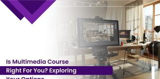 Is a Multimedia Course Right for You? Exploring Your Options